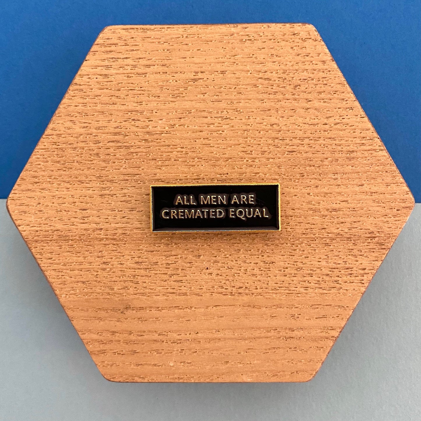 All Men are Cremated Equal Enamel Pin - thehappypin