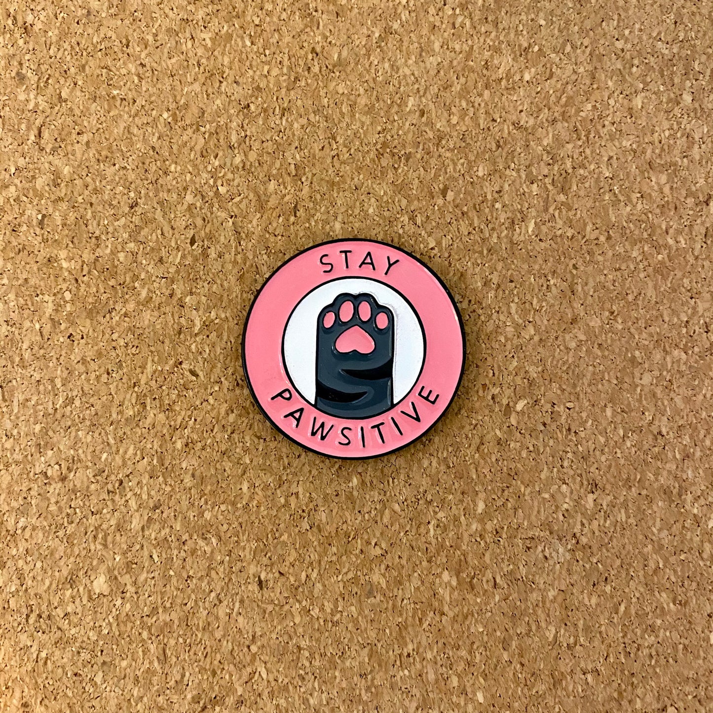 Stay Pawsitive and Be Happy Enamel Pin - thehappypin