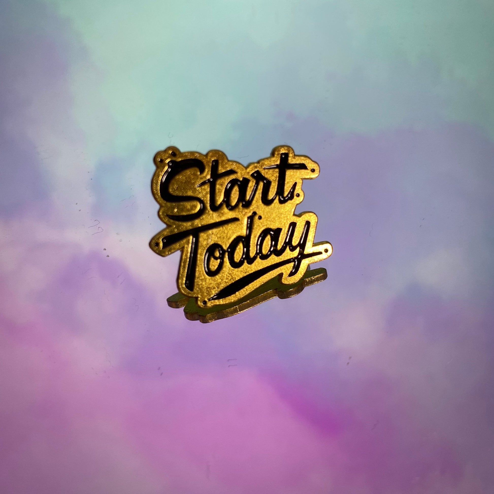 Start Today Get Motivated Enamel Pin - thehappypin