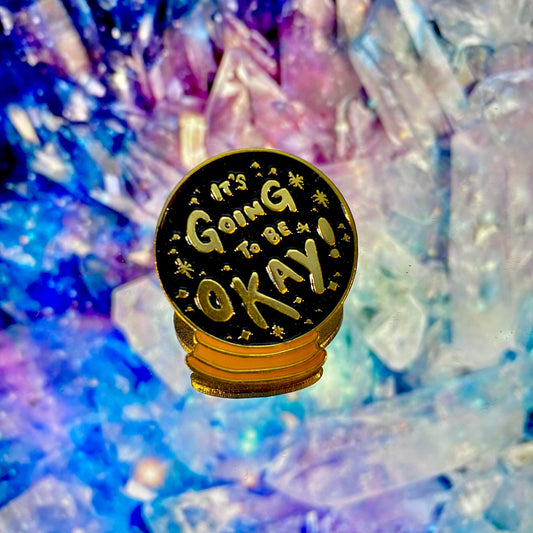 It's Going to Be Okay Enamel Pin - thehappypin