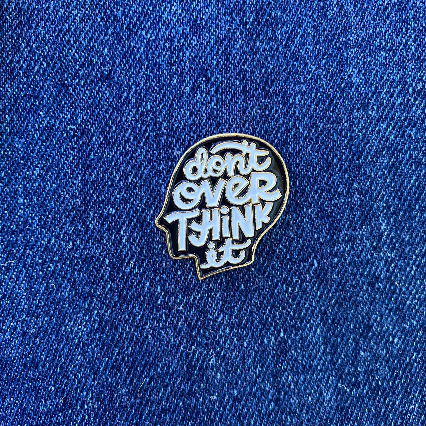 Don&#39;t Overthink It Anxiety Enamel Pin - thehappypin