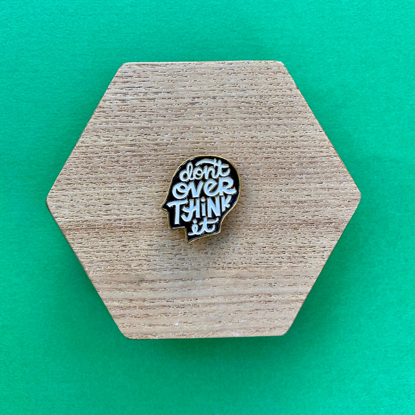 Don&#39;t Overthink It Anxiety Enamel Pin - thehappypin