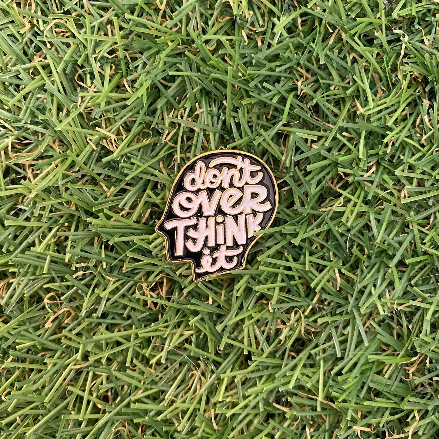 Don&#39;t Overthink It Anxiety Enamel Pin - thehappypin