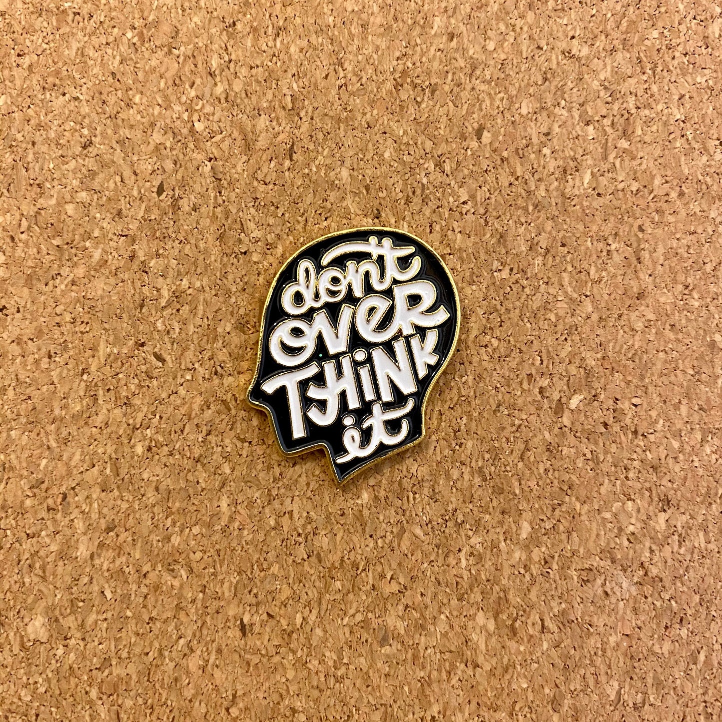 Don&#39;t Overthink It Anxiety Enamel Pin - thehappypin