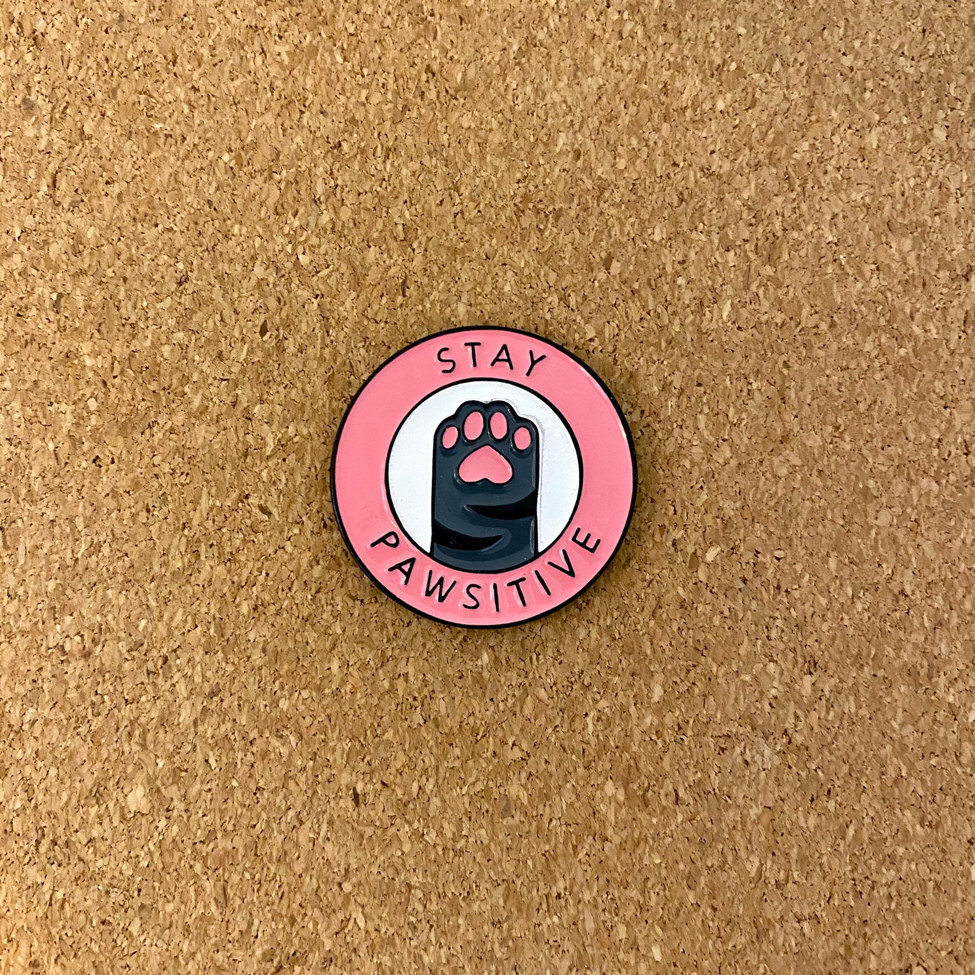 Stay Pawsitive and Be Happy Enamel Pin - thehappypin